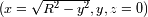 V~ --2-----2 (x= R - y ,y, z = 0)