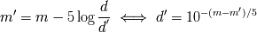 ' d-- ' - (m -m')/5 m = m - 5 log ' <====> d = 10 d