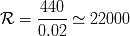 440 R = ------ -~ 22000 0.02