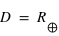D=R_terre