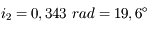 i_2 = 0,343\ rad = 19,6^\circ