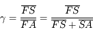 \gamma = \frac{\overline{FS}}{\overline{FA}} = \frac{\overline{FS}}{\overline{FS} + \overline{SA}}